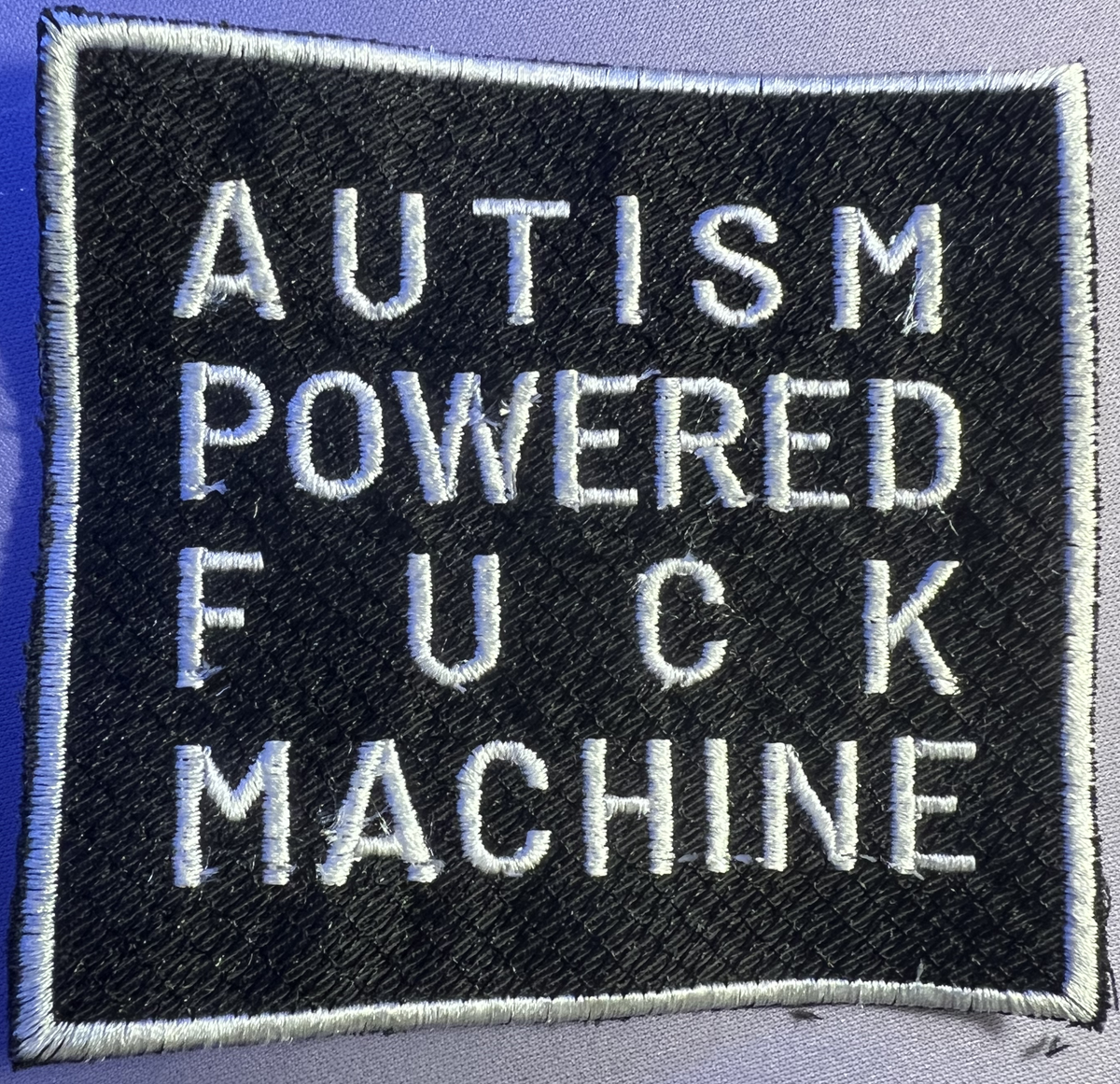 Autism Powered Fuck Machine Patch